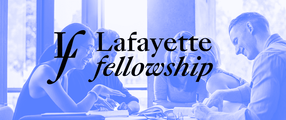 Lafayette Fellowship